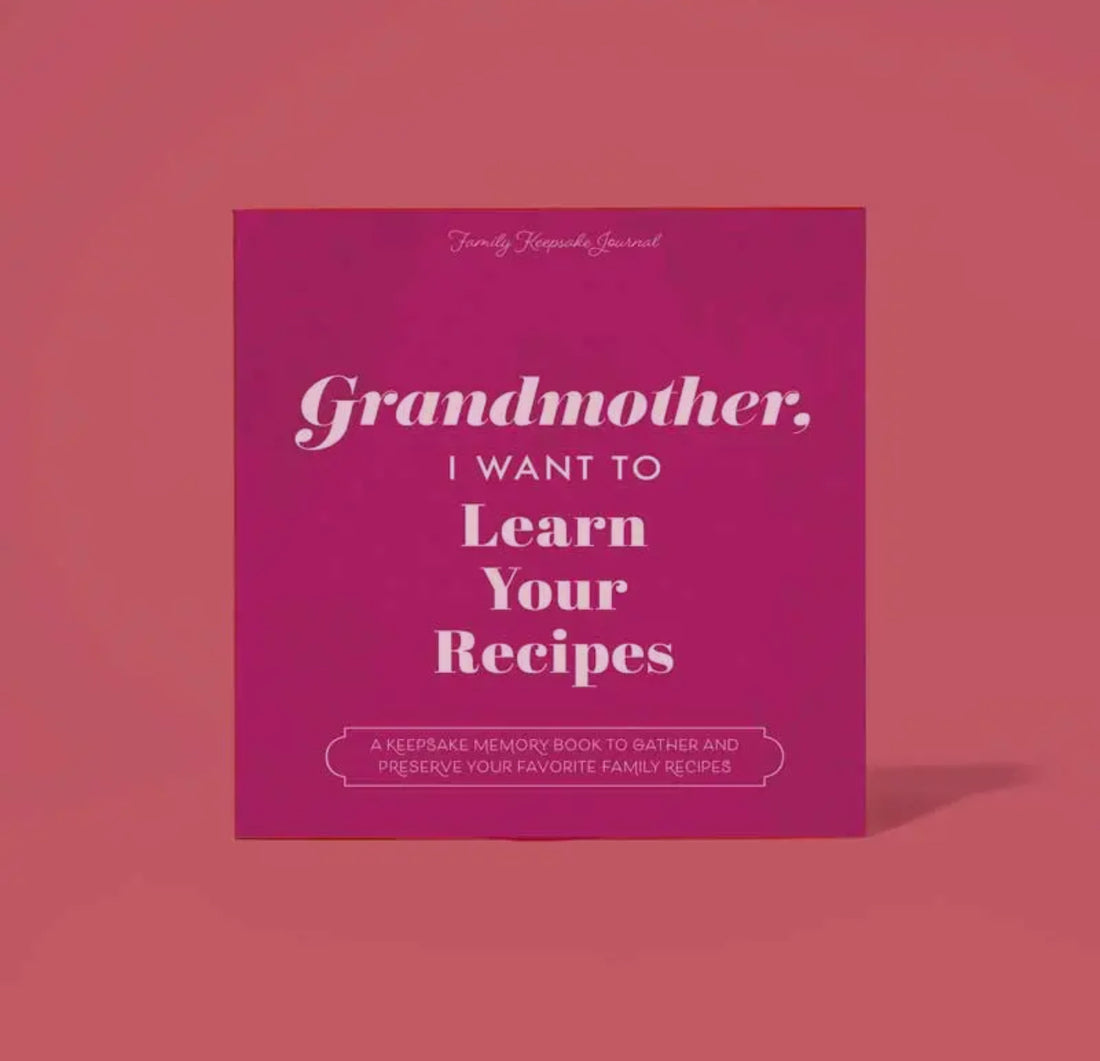 Grandmother I Want To Learn Your Recipes