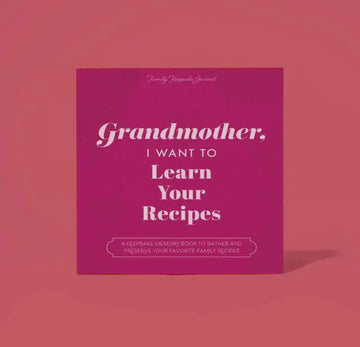 Grandmother I Want To Learn Your Recipes