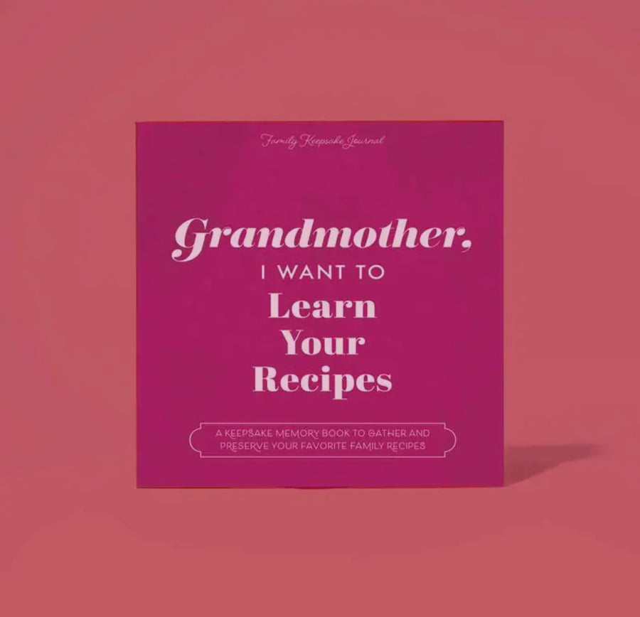 Grandmother I Want To Learn Your Recipes