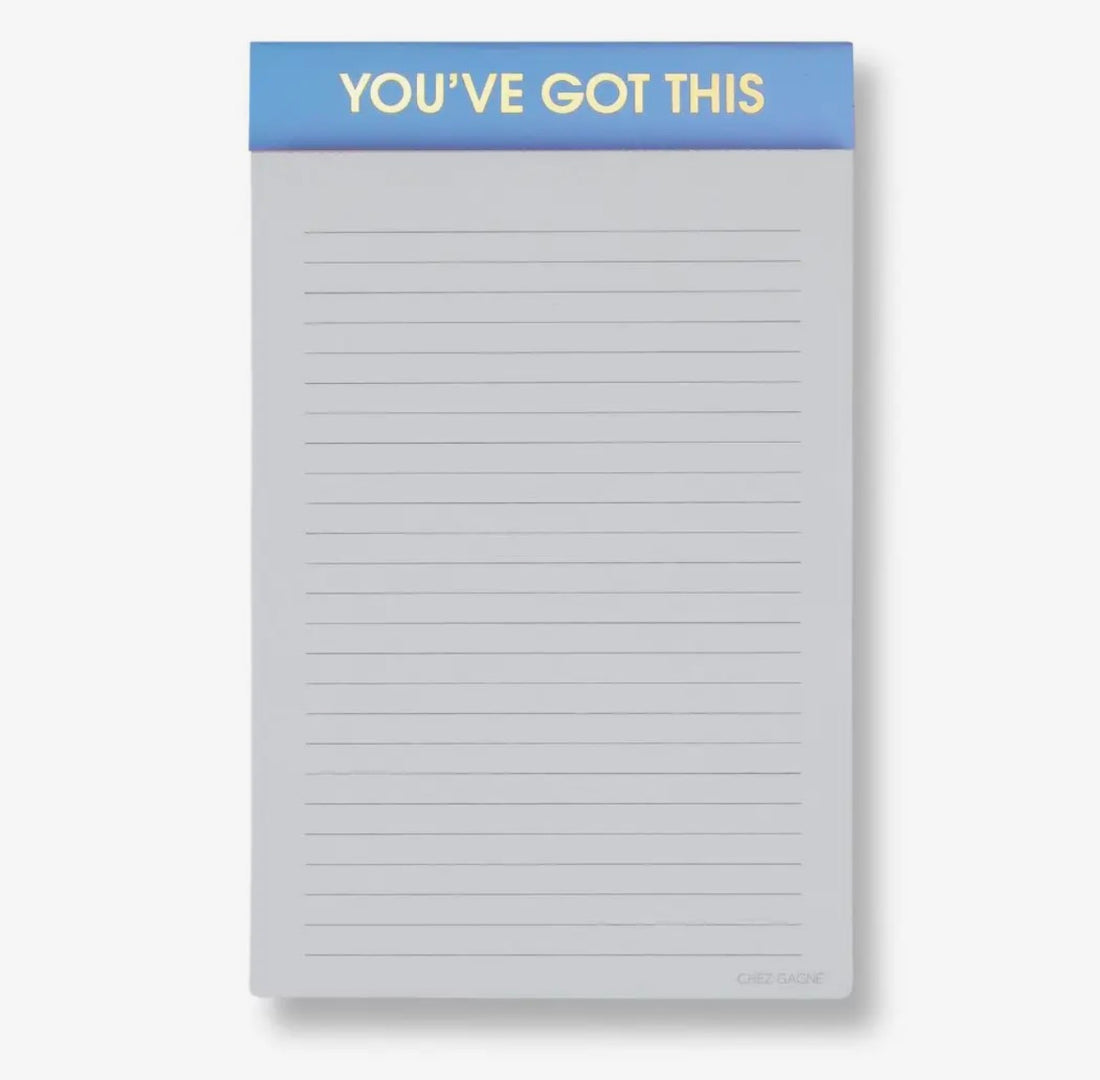 Lined Notepad-You’ve Got This