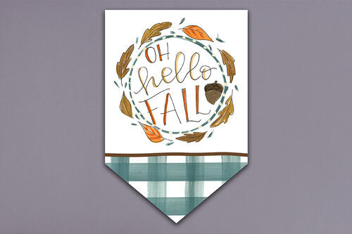 Oh Hello Fall Garden Flag